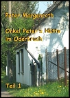 Onkel
                                                        Peters Hütte -
                                                        Teil 01 bei
                                                        PixelNET (OrWo)